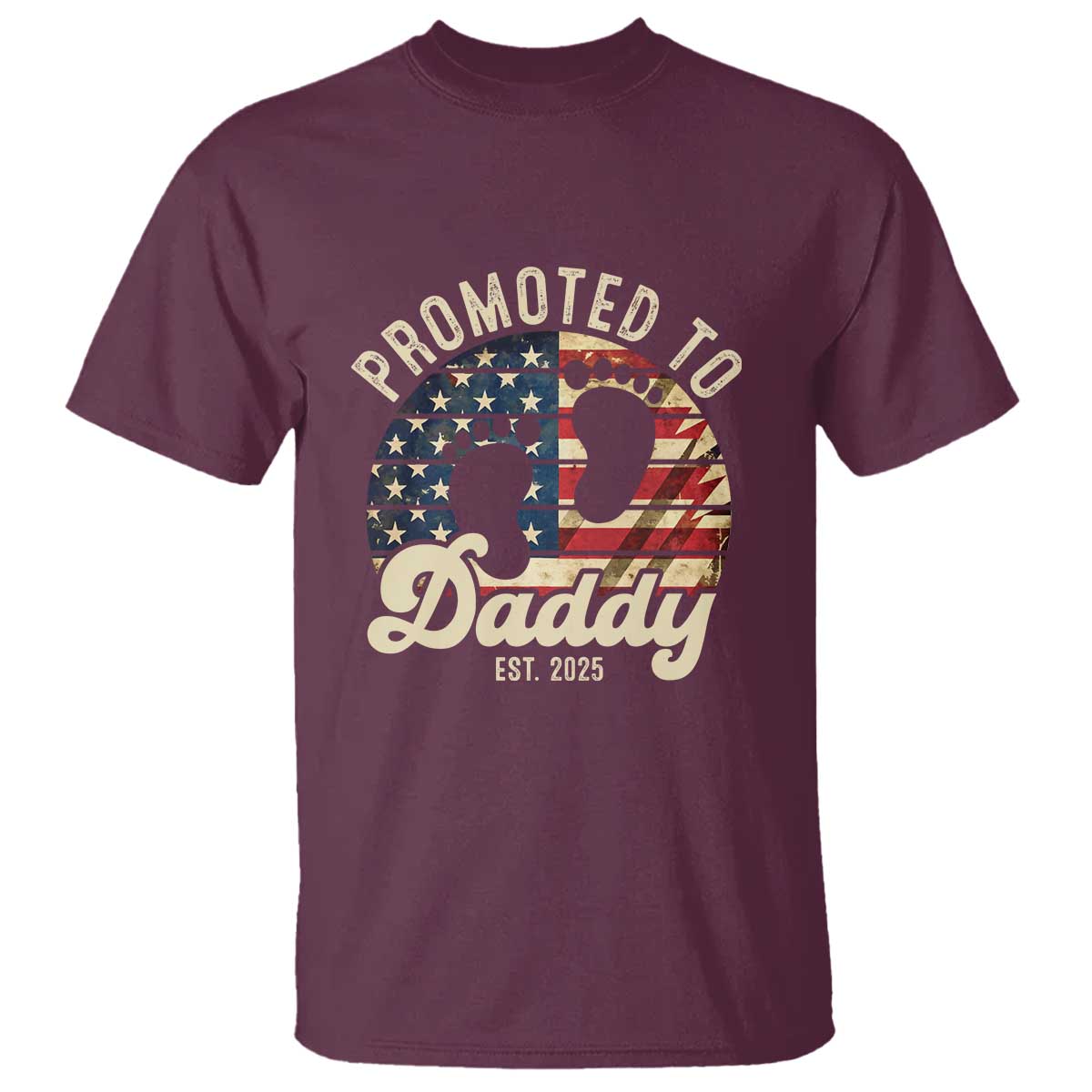 Funny Promoted To Daddy 2025 T Shirt Newborn Vintage American Flag