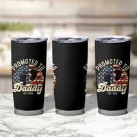 Funny Promoted To Daddy 2025 Tumbler Cup Newborn Vintage American Flag