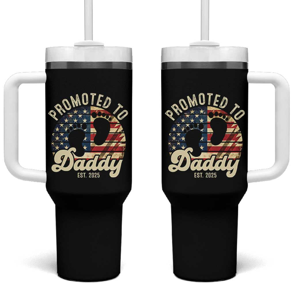 Funny Promoted To Daddy 2025 Tumbler With Handle Newborn Vintage American Flag