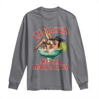 Funny Mamacita Needs A Margarita Long Sleeve Shirt Magarita Cocktail Mexican Pin Up Girl