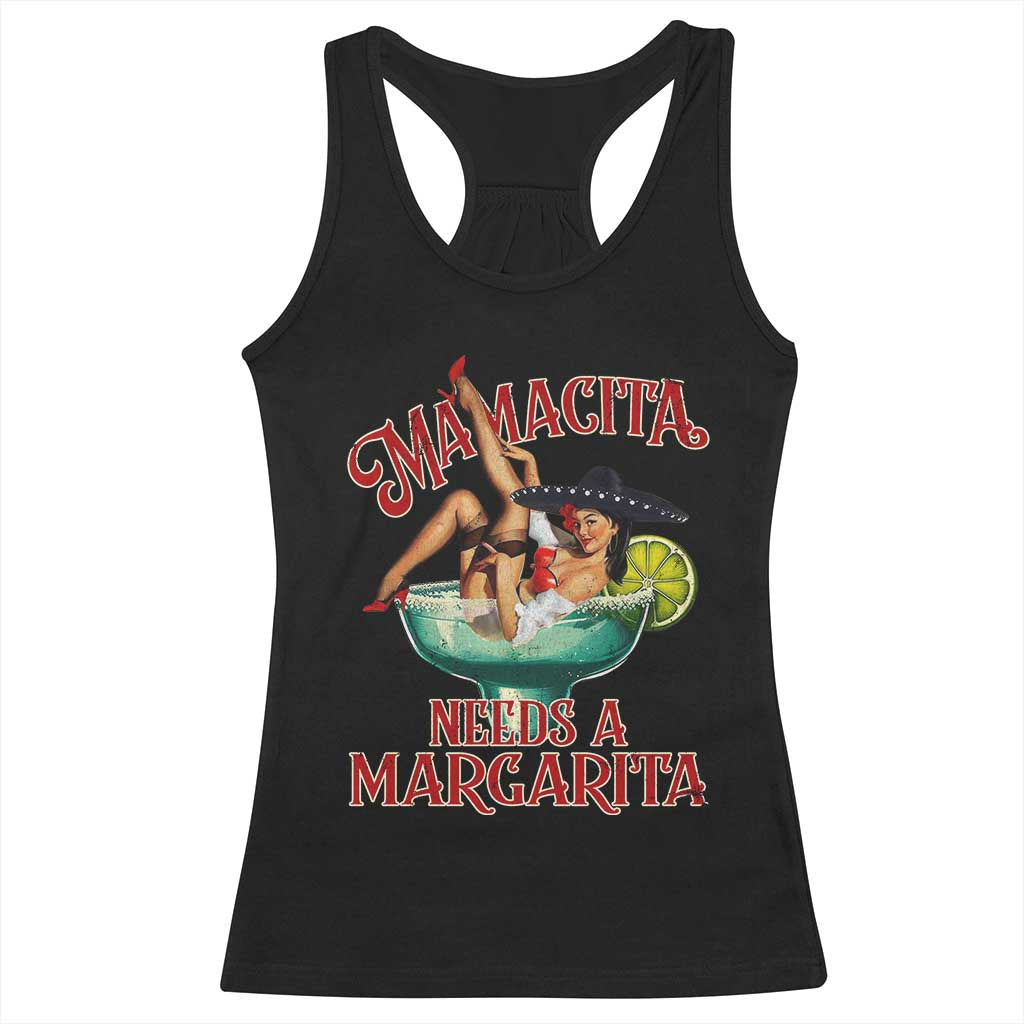 Funny Mamacita Needs A Margarita Racerback Tank Top Magarita Cocktail Mexican Pin Up Girl