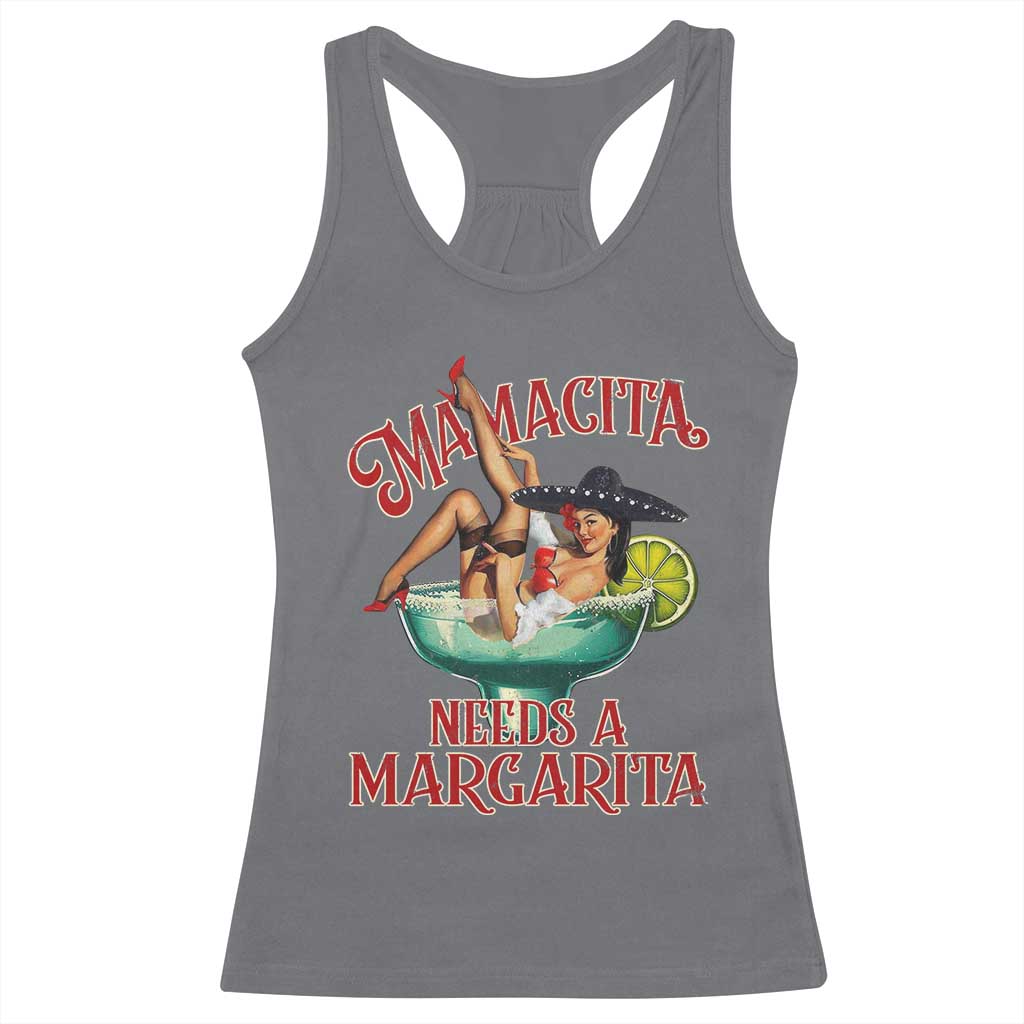 Funny Mamacita Needs A Margarita Racerback Tank Top Magarita Cocktail Mexican Pin Up Girl