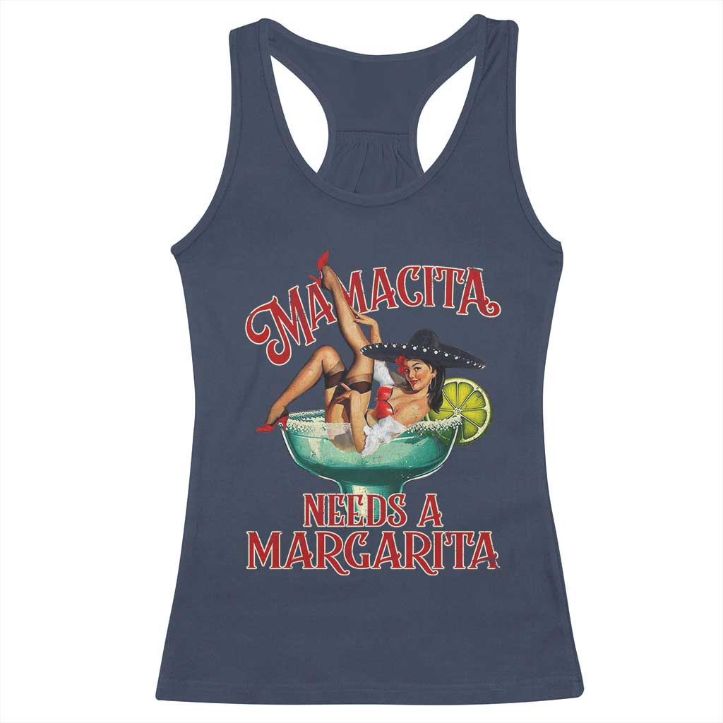 Funny Mamacita Needs A Margarita Racerback Tank Top Magarita Cocktail Mexican Pin Up Girl