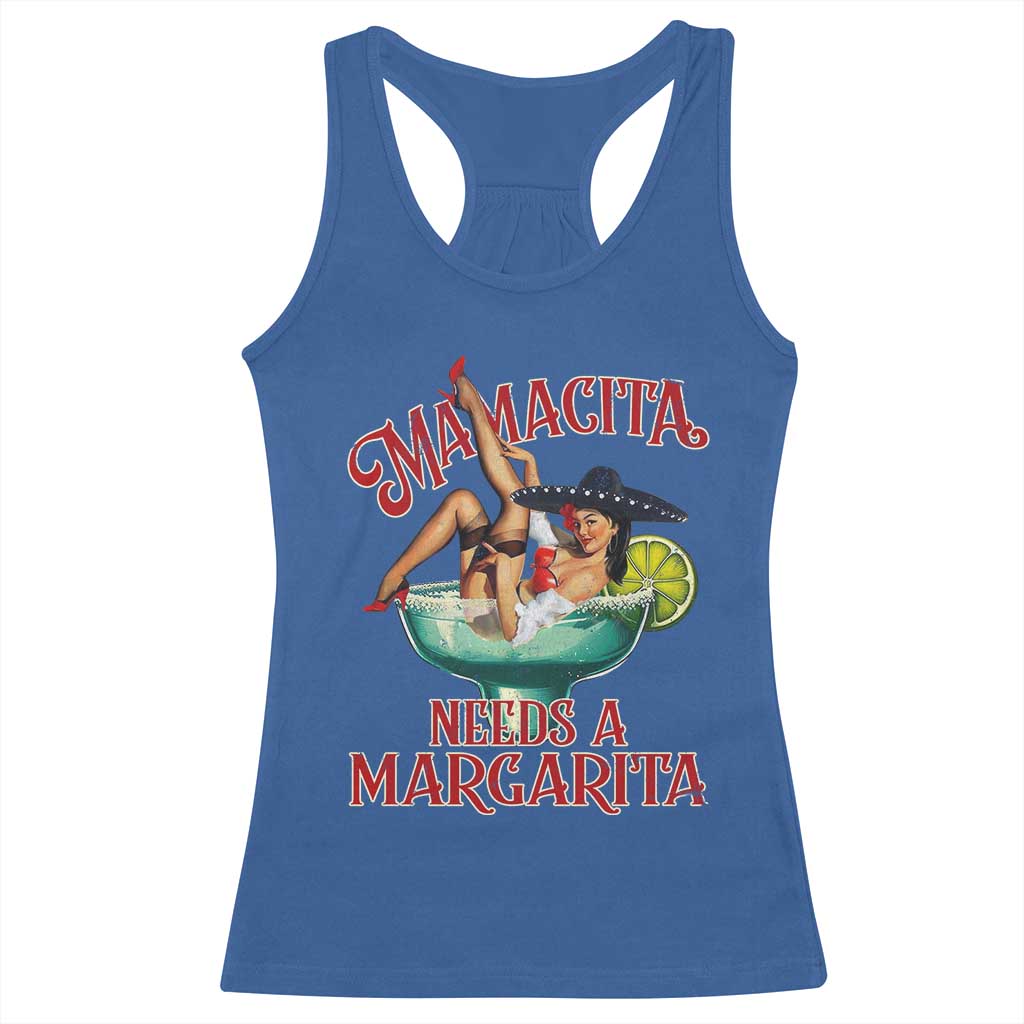 Funny Mamacita Needs A Margarita Racerback Tank Top Magarita Cocktail Mexican Pin Up Girl
