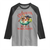 Funny Mamacita Needs A Margarita Raglan Shirt Magarita Cocktail Mexican Pin Up Girl