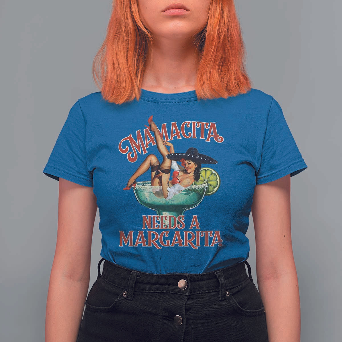Funny Mamacita Needs A Margarita T Shirt For Women Magarita Cocktail Mexican Pin Up Girl
