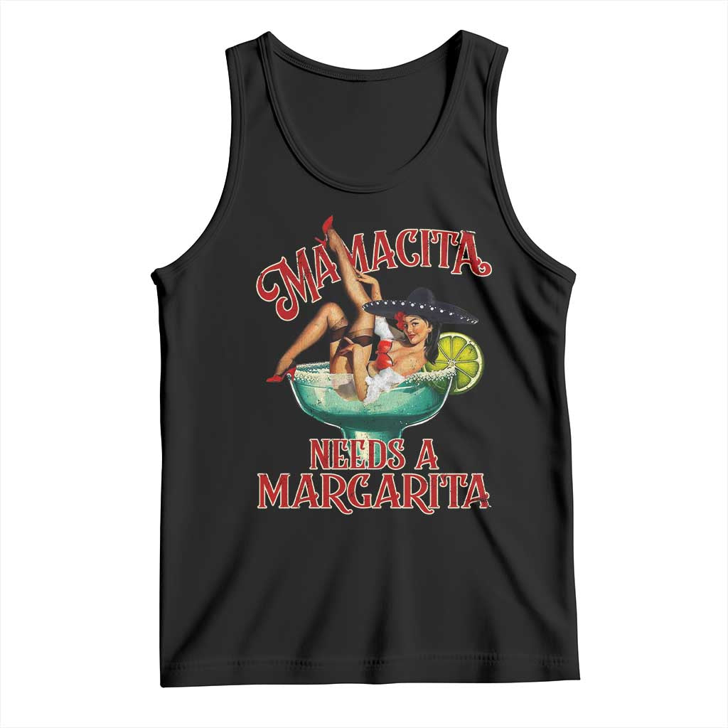Funny Mamacita Needs A Margarita Tank Top Magarita Cocktail Mexican Pin Up Girl