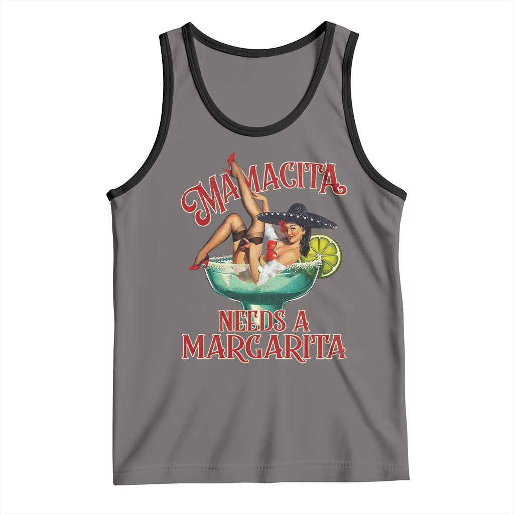 Funny Mamacita Needs A Margarita Tank Top Magarita Cocktail Mexican Pin Up Girl