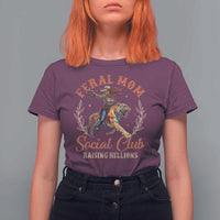 Funny Feral Mom Social Club Raising Hellions T Shirt For Women Mother's Day