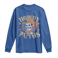 Funny Howdy Putos Long Sleeve Shirt Western Country Smoking Skull Cowboy