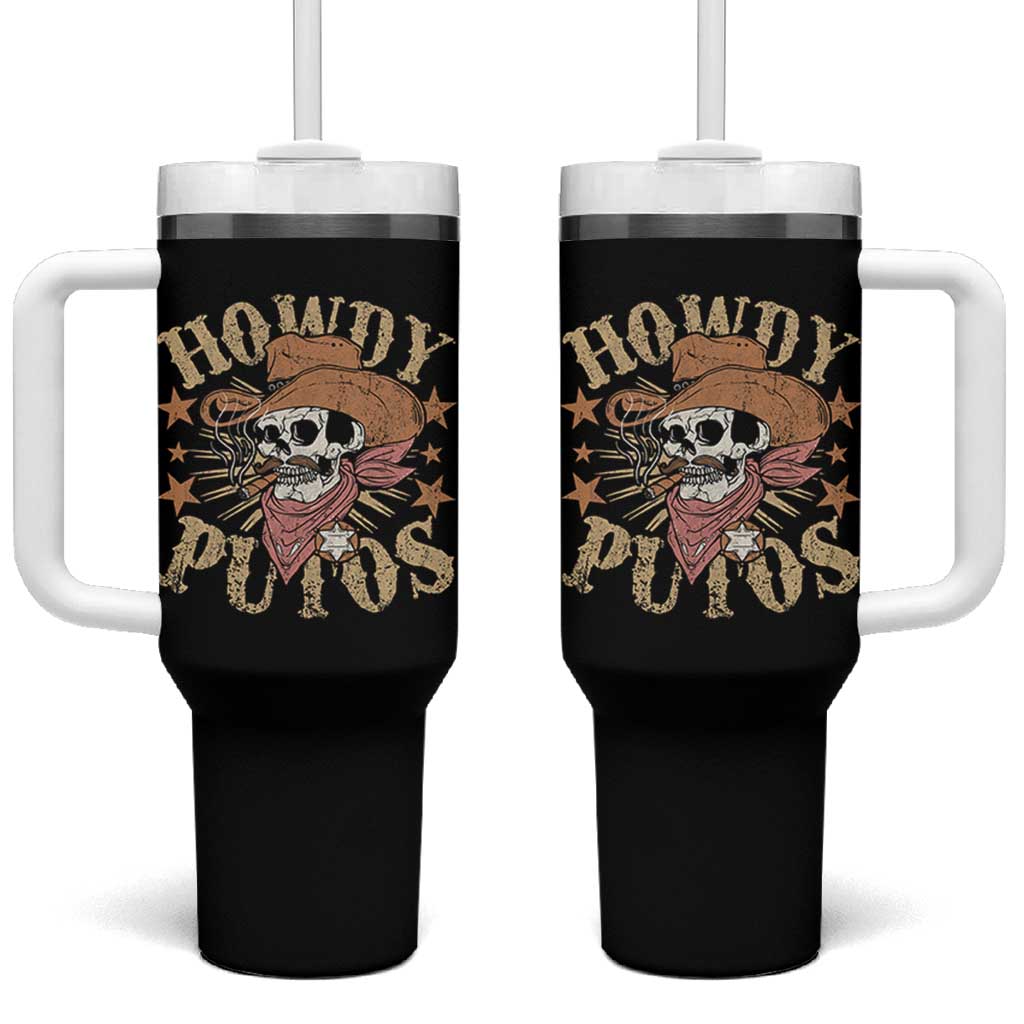 Funny Howdy Putos Tumbler With Handle Western Country Smoking Skull Cowboy