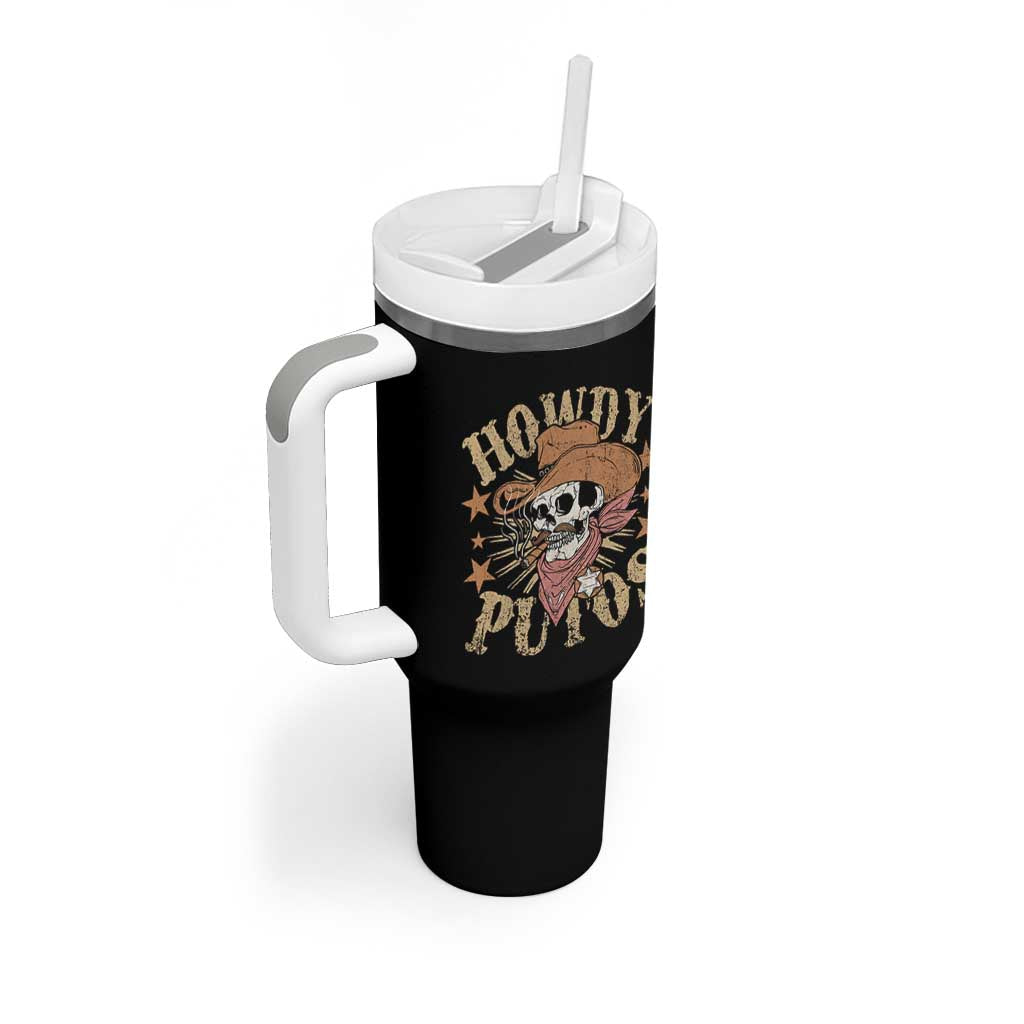 Funny Howdy Putos Tumbler With Handle Western Country Smoking Skull Cowboy