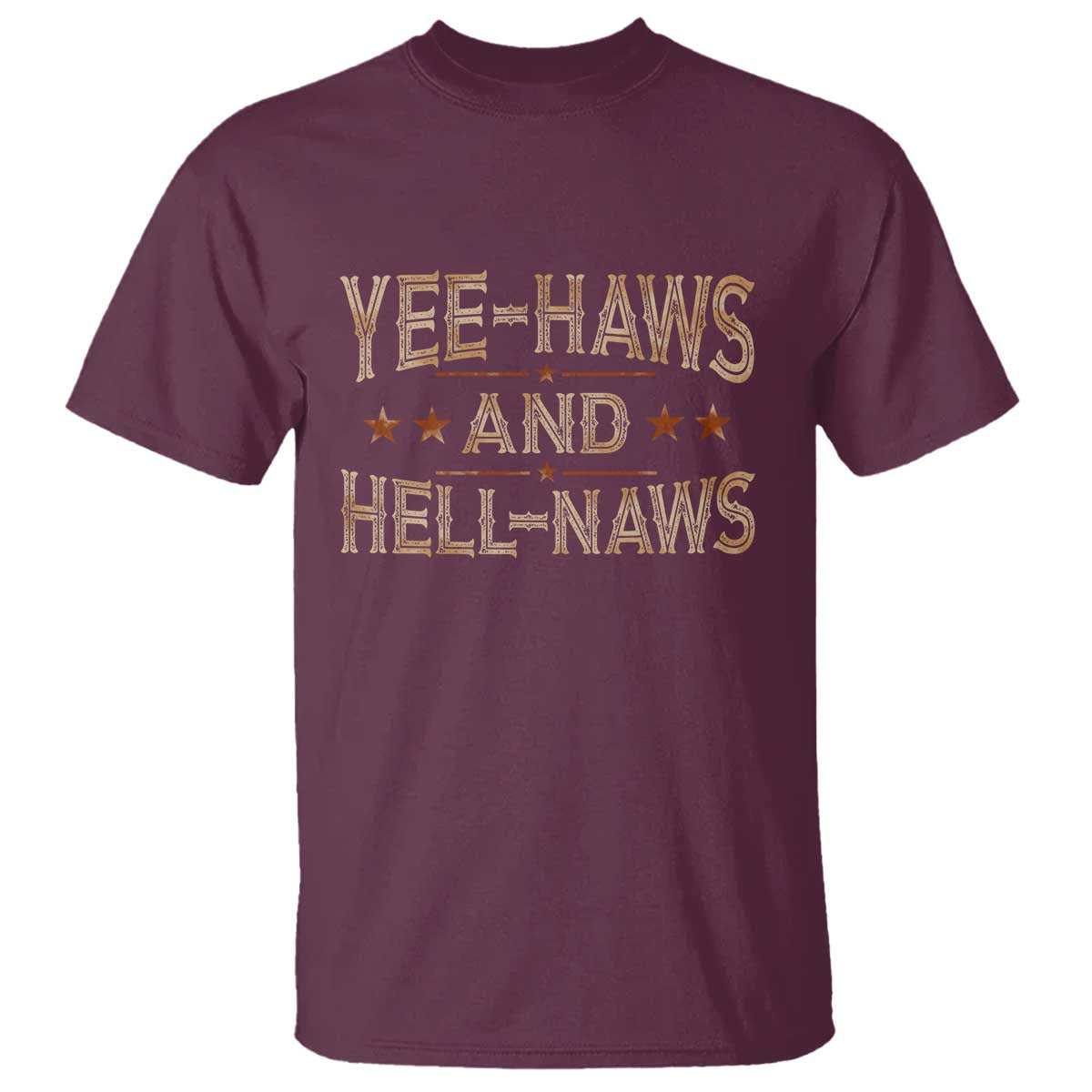 Funny Yee Haws And Hell Naws T Shirt Western Country Cowboy Star
