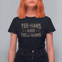 Funny Yee Haws And Hell Naws T Shirt For Women Western Country Cowboy Star