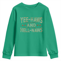 Funny Yee Haws And Hell Naws Youth Sweatshirt Western Country Cowboy Star