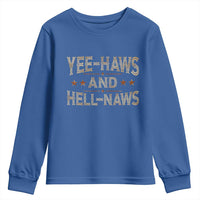 Funny Yee Haws And Hell Naws Youth Sweatshirt Western Country Cowboy Star