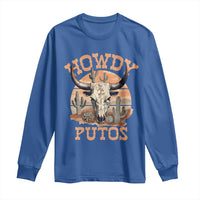 Funny Howdy Putos Long Sleeve Shirt Bull Skull Country Cowboy Western