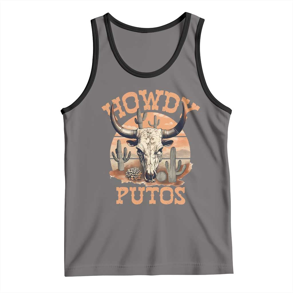 Funny Howdy Putos Tank Top Bull Skull Country Cowboy Western