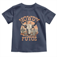 Funny Howdy Putos Toddler T Shirt Bull Skull Country Cowboy Western