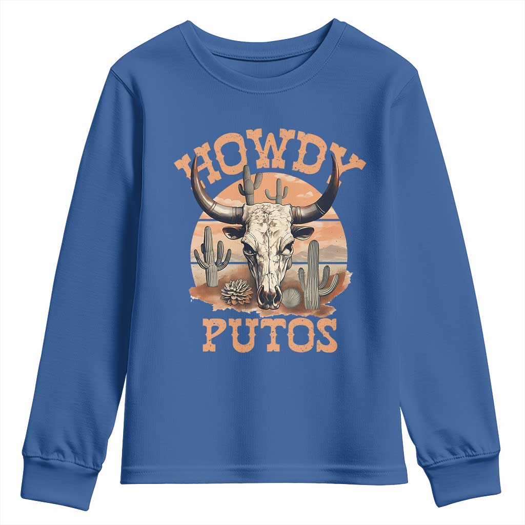 Funny Howdy Putos Youth Sweatshirt Bull Skull Country Cowboy Western