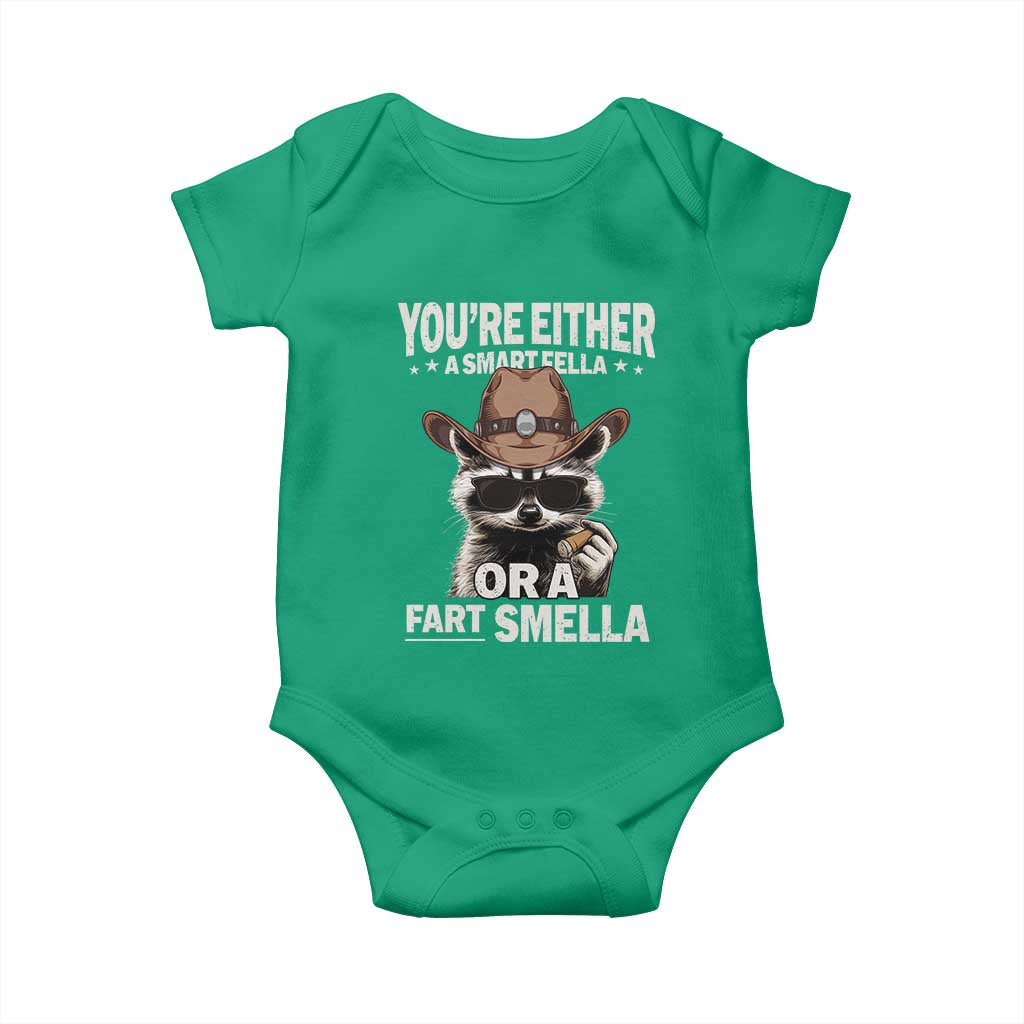 Funny You're Either A Smart Fella Or A Fart Smella Baby Onesie Cowboy Racoon