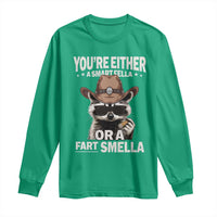 Funny You're Either A Smart Fella Or A Fart Smella Long Sleeve Shirt Cowboy Racoon