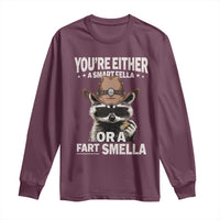 Funny You're Either A Smart Fella Or A Fart Smella Long Sleeve Shirt Cowboy Racoon