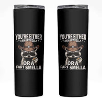 Funny You're Either A Smart Fella Or A Fart Smella Skinny Tumbler Cowboy Racoon