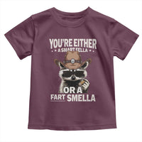Funny You're Either A Smart Fella Or A Fart Smella Toddler T Shirt Cowboy Racoon