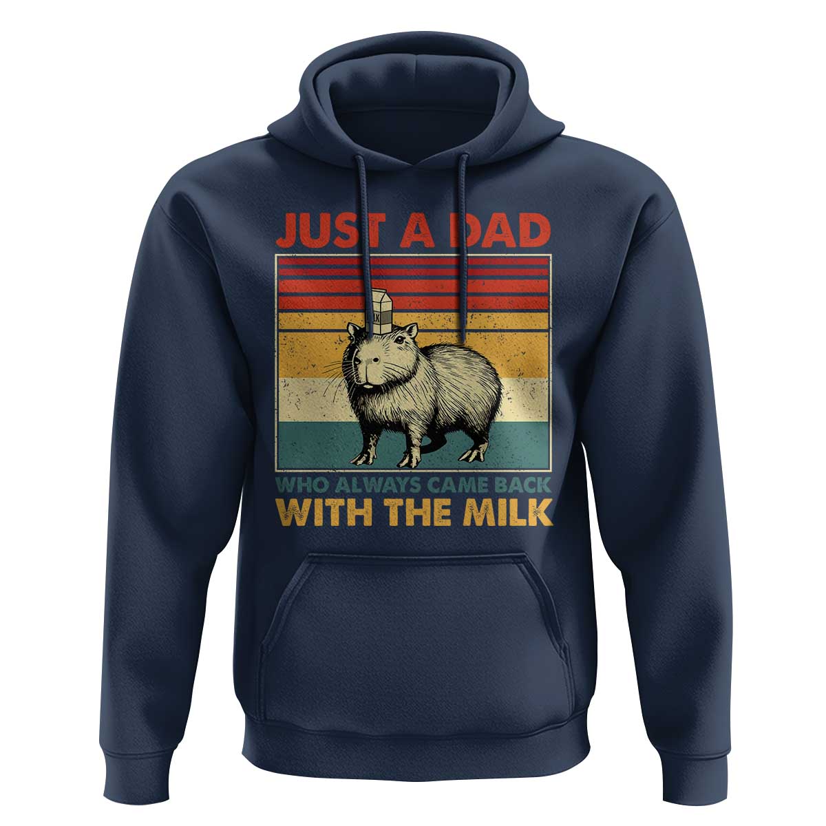 Funny Just A Dad Who Always Came Back With The Milk Hoodie Capybara Father's Day