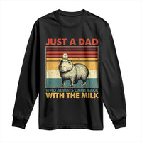 Funny Just A Dad Who Always Came Back With The Milk Long Sleeve Shirt Capybara Father's Day