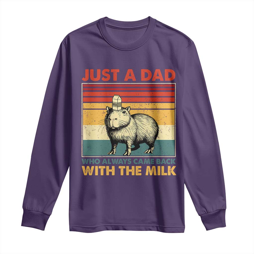 Funny Just A Dad Who Always Came Back With The Milk Long Sleeve Shirt Capybara Father's Day