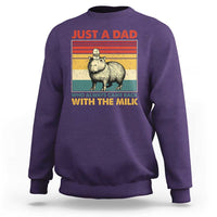 Funny Just A Dad Who Always Came Back With The Milk Sweatshirt Capybara Father's Day