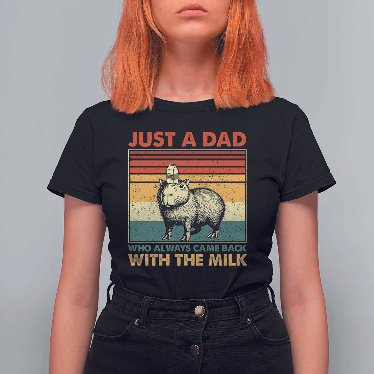 Funny Just A Dad Who Always Came Back With The Milk T Shirt For Women Capybara Father's Day