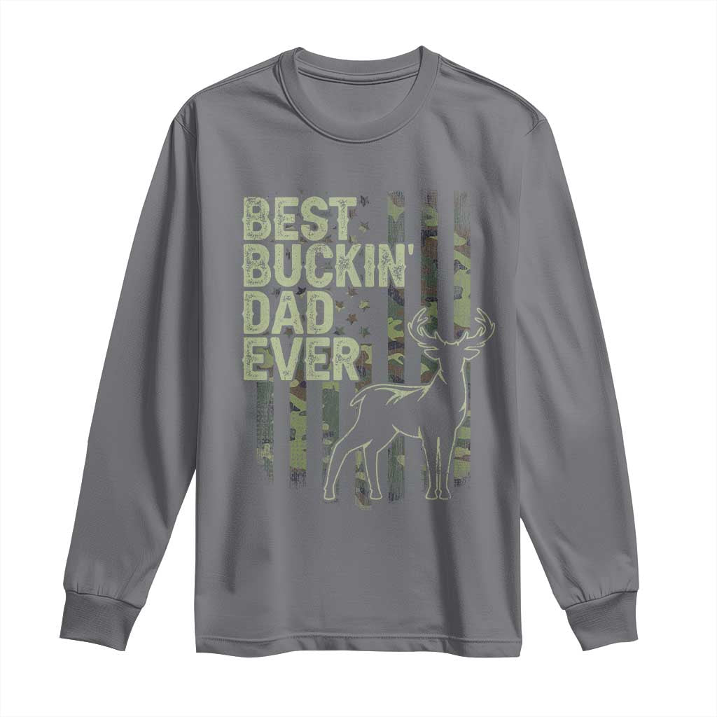 Funny Best Buckin Dad Ever Long Sleeve Shirt Deer Hunting Camo American Flag