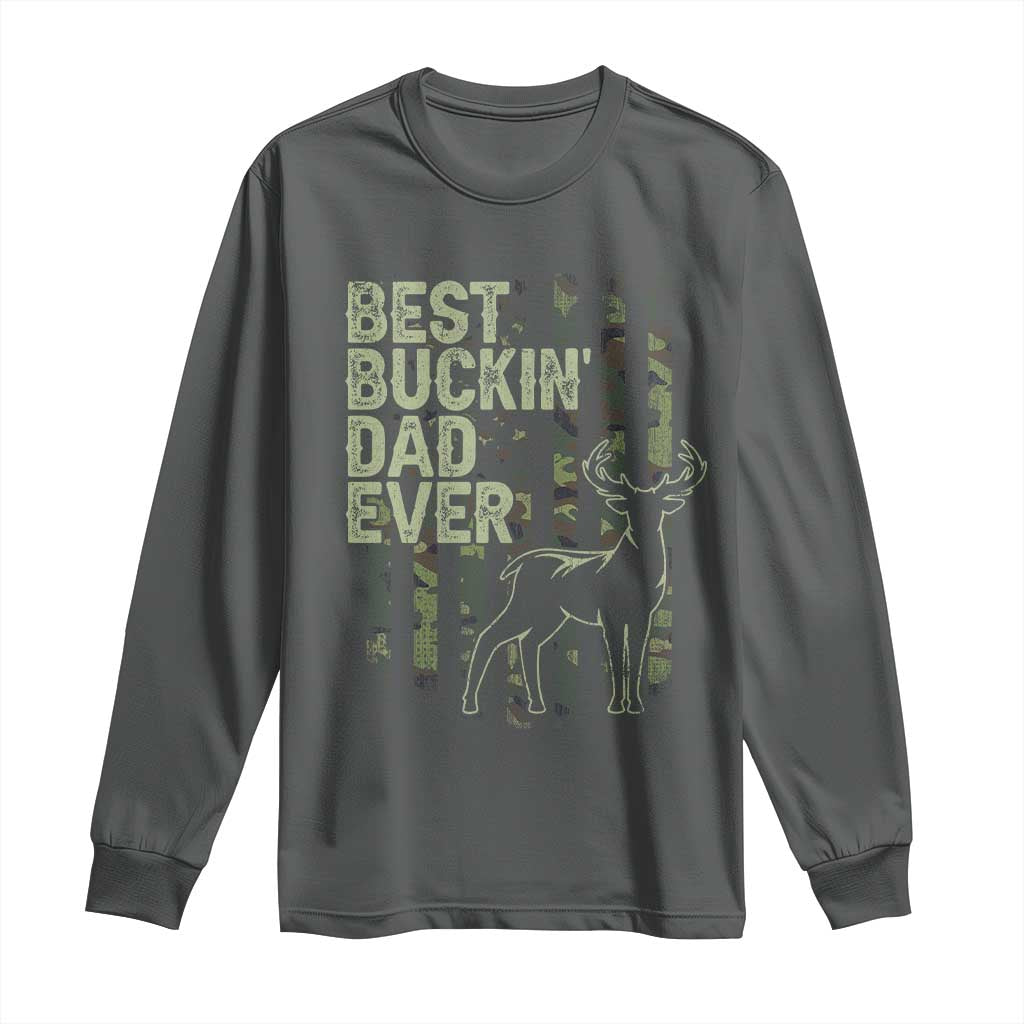 Funny Best Buckin Dad Ever Long Sleeve Shirt Deer Hunting Camo American Flag