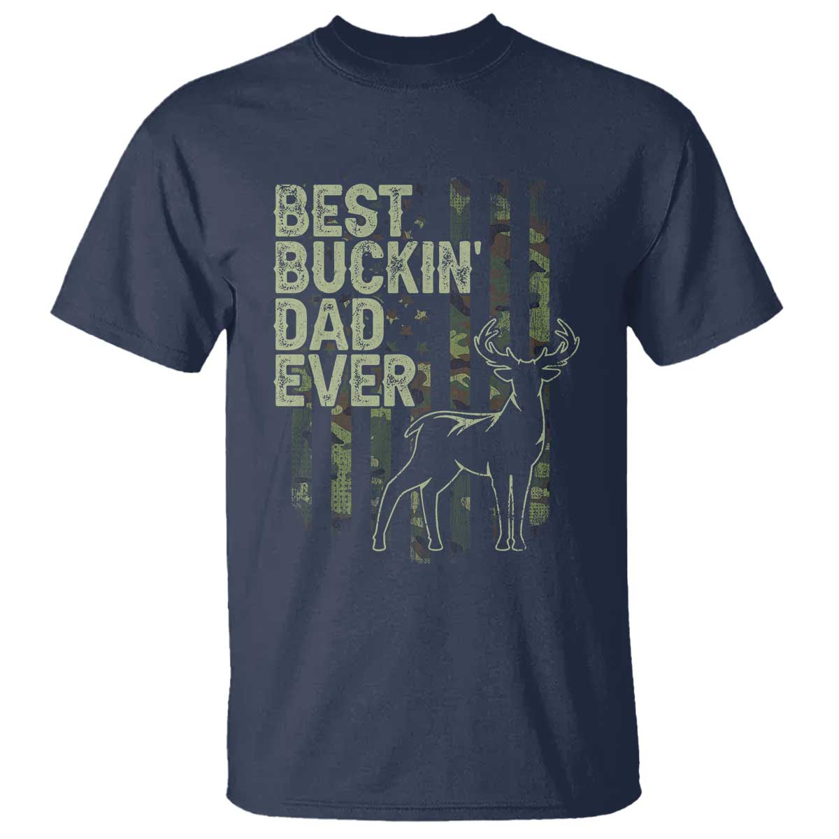 Funny Best Buckin Dad Ever T Shirt Deer Hunting Camo American Flag