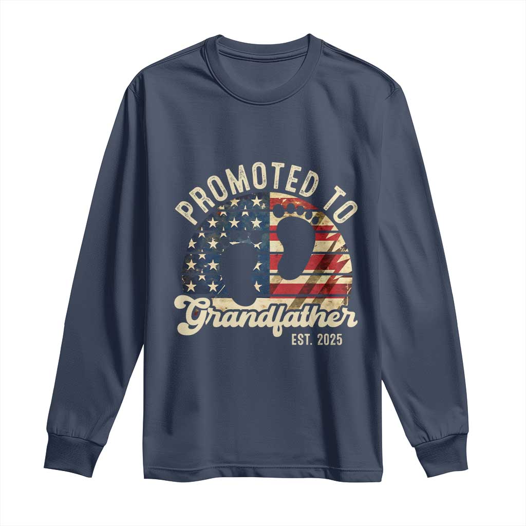Funny Promoted To Grandfather 2025 Long Sleeve Shirt Newborn Vintage American Flag