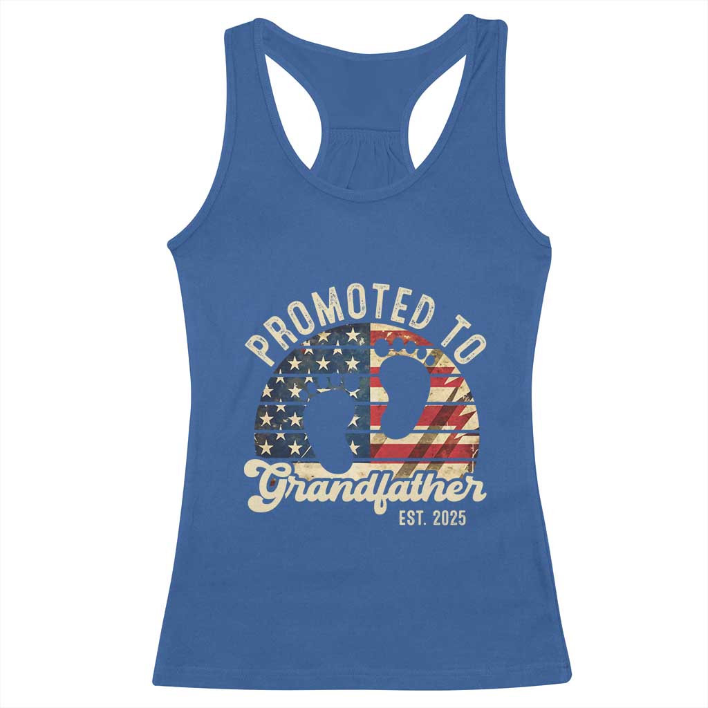 Funny Promoted To Grandfather 2025 Racerback Tank Top Newborn Vintage American Flag