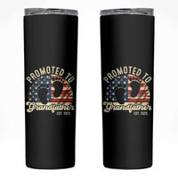 Funny Promoted To Grandfather 2025 Skinny Tumbler Newborn Vintage American Flag
