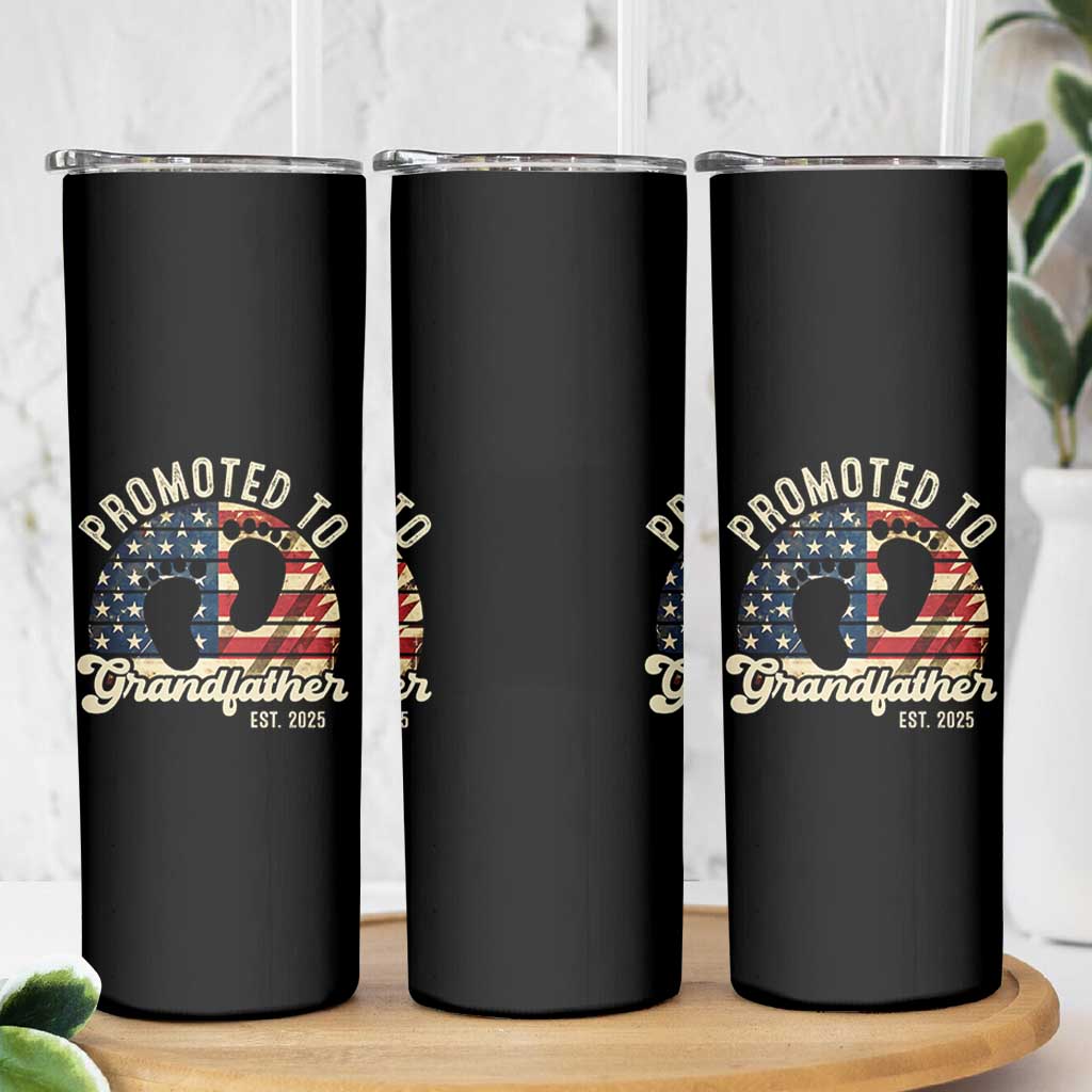 Funny Promoted To Grandfather 2025 Skinny Tumbler Newborn Vintage American Flag