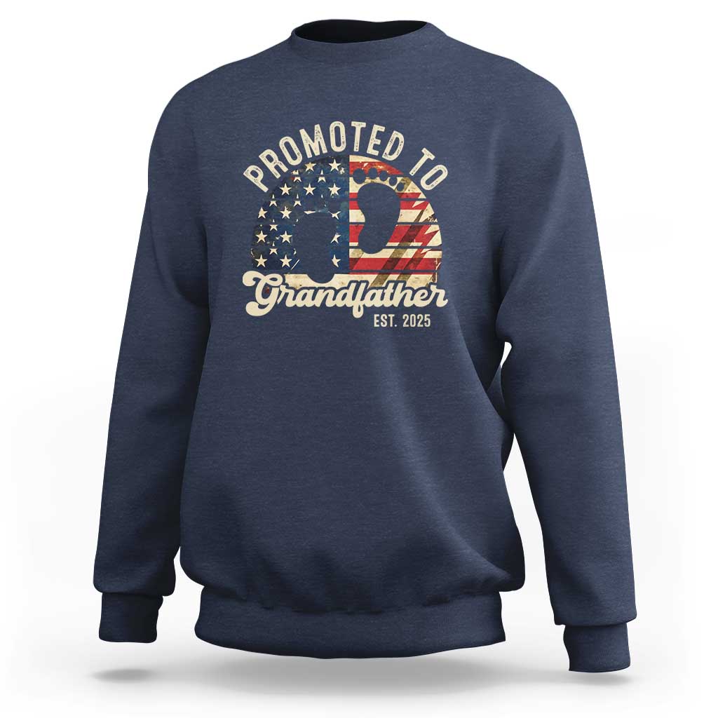 Funny Promoted To Grandfather 2025 Sweatshirt Newborn Vintage American Flag