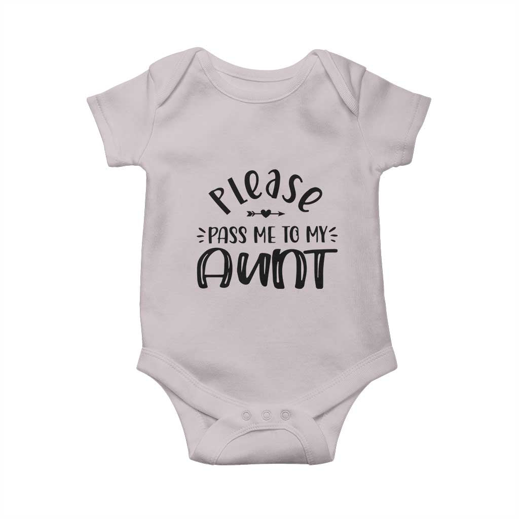 Funny Please Pass Me To My Aunt Baby Onesie Soon To Be Aunt