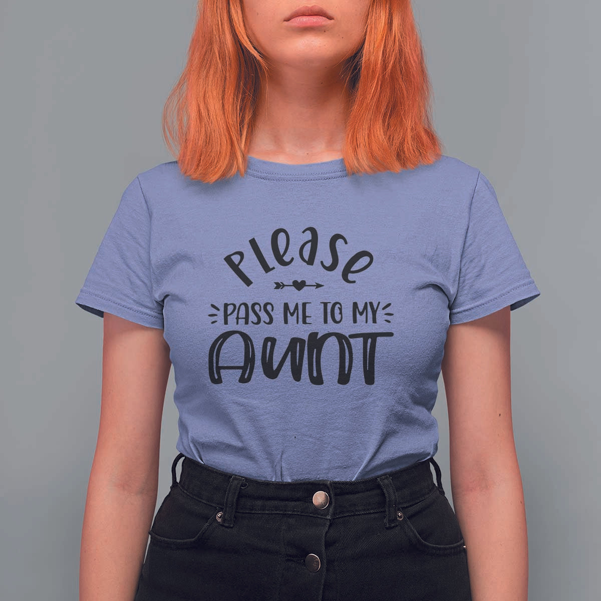 Funny Please Pass Me To My Aunt T Shirt For Women Soon To Be Aunt
