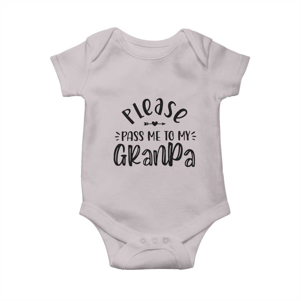 Funny Please Pass Me To My Grandpa Baby Onesie Soon To Be Grandpa