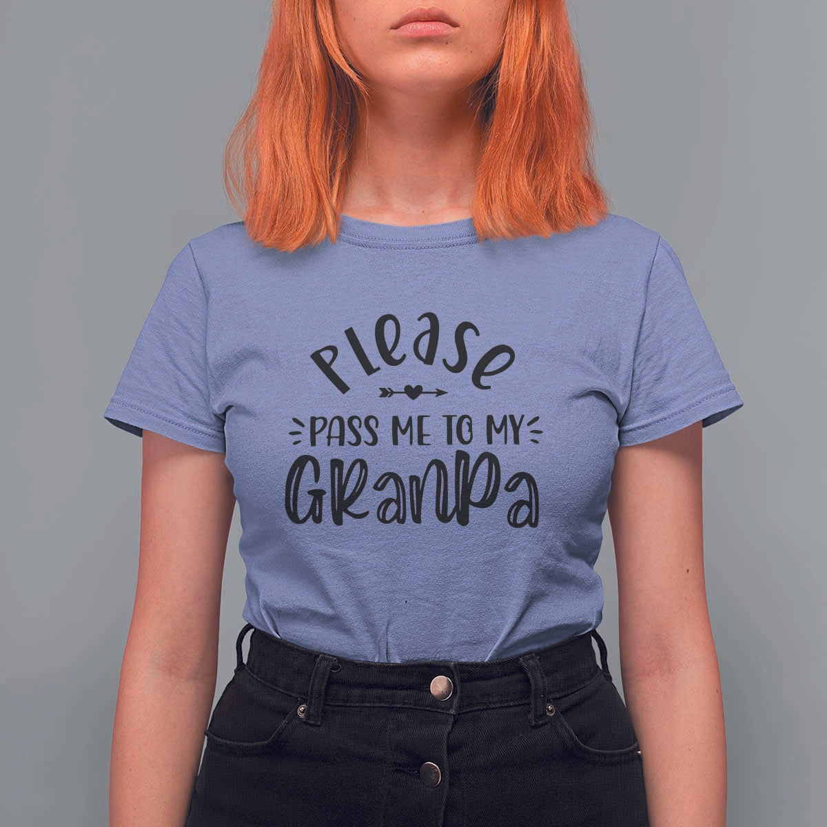 Funny Please Pass Me To My Grandpa T Shirt For Women Soon To Be Grandpa