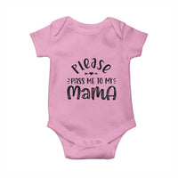 Funny Please Pass Me To My Mama Baby Onesie Soon To Be Mom