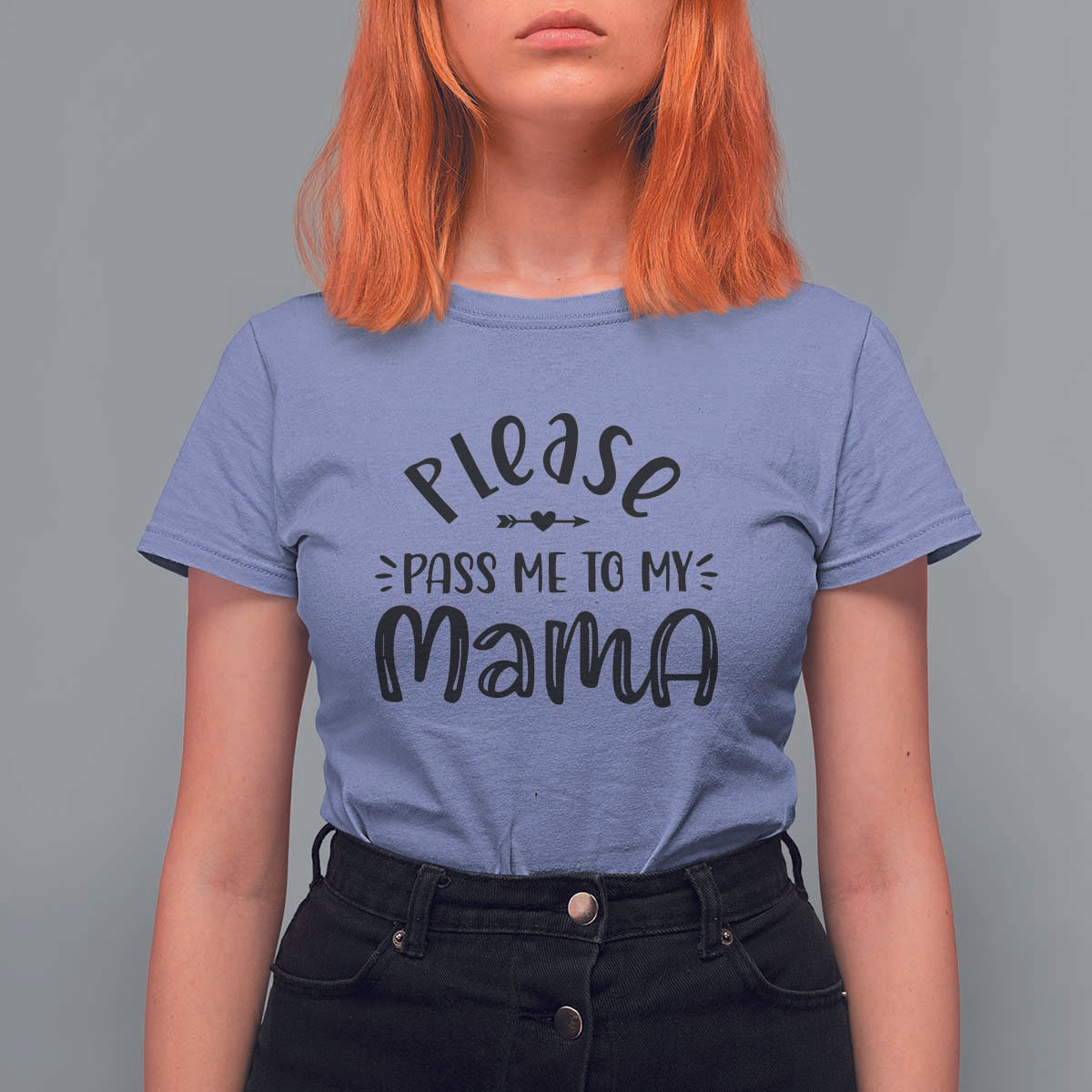 Funny Please Pass Me To My Mama T Shirt For Women Soon To Be Mom