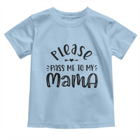 Funny Please Pass Me To My Mama Toddler T Shirt Soon To Be Mom