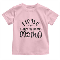Funny Please Pass Me To My Mama Toddler T Shirt Soon To Be Mom
